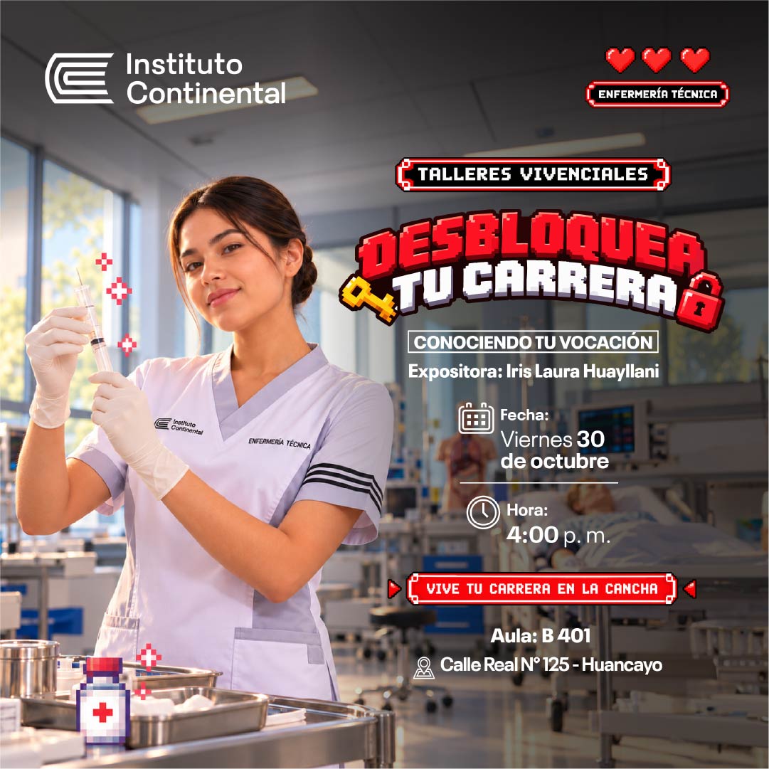 Taller de Enfermería: Conociendo tu vocación — Iris Laura Huayllani, 4:00 a 6:00 p.m.